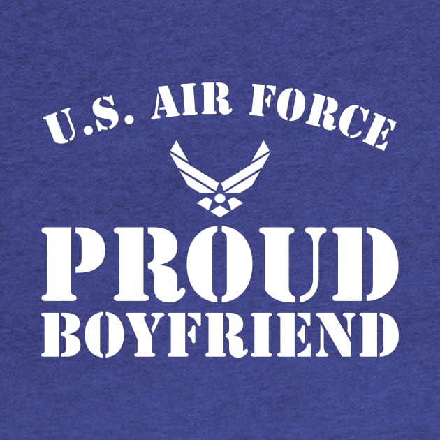 Best Gift for Amry - Proud U.S. Air Force Boyfriend by chienthanit